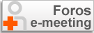 Foros e-meeting - PRO - FOR. Este enlace se abrir&aacute; en una ventana emergente.