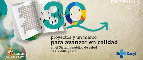 30 Proyectos y un marco para avanzar en Calidad