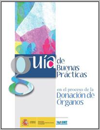 Guía de Buenas Prácticas en el proceso de Doncaciones de Órganos