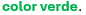 Verde
