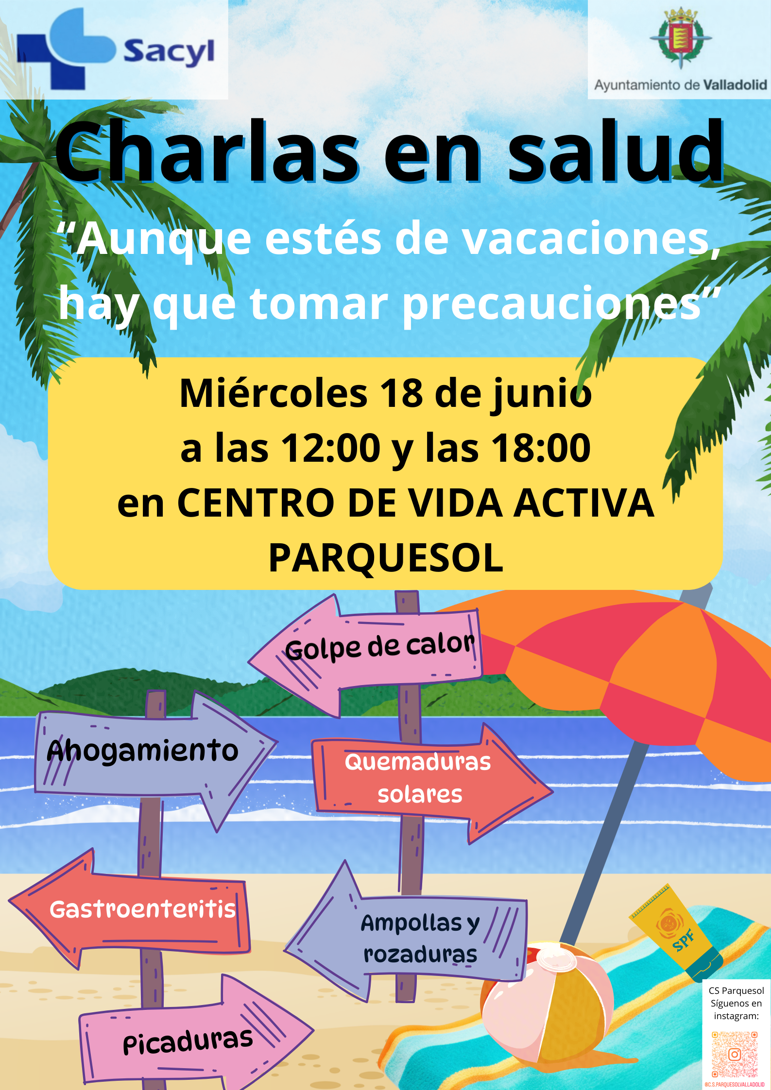 Aunque este¿s de vacaciones,hay que tomar precaucioned